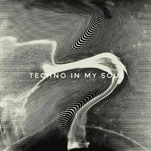 Techno In My Soul
