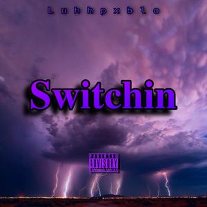 Switchin'