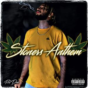 Stoner's Anthem