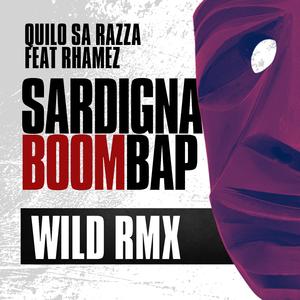 Sardigna Boombap (Rhamez Remix WILD RMX)