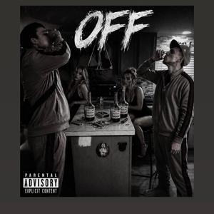 OFF (feat. 4E TRAPPOUT)