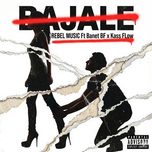 BAJALE (feat. Banet BF & Kass Flow)