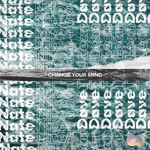 Change your mind (feat. Dave the lean)
