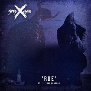 RUE (feat. Lil Yung Pharaoh)