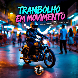 Trambolho em Movimento