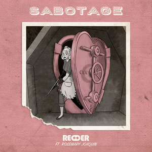 Sabotage (feat. Rosemary Joaquin)