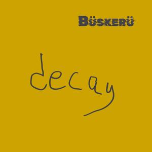Decay