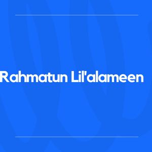 Rahmatun Lil'alameen