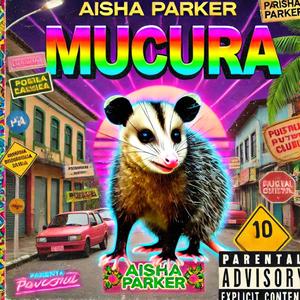 Mucura (feat. Aisha Parker) (Solo)