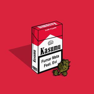 Fumar Mata (feat. Evi)