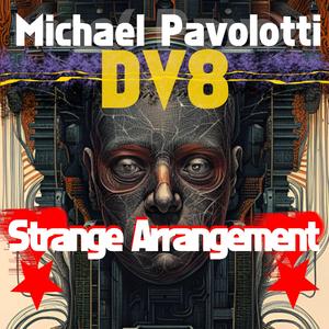 DV8 and Strange Arrangement From 2001 2002