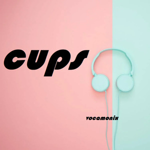 Cups (Cover)