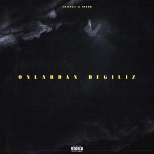 Onlardan Değiliz (feat. TRIVEEZ)