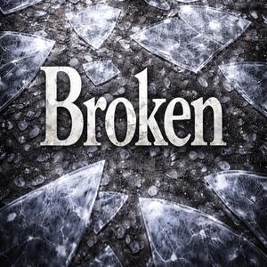 Broken