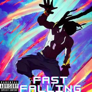 Fast Falling