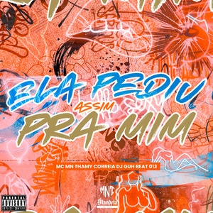 Ela Pediu Assim pra Mim