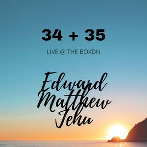 34 + 35 (Live at The Boxdn) (Live at The Boxdn)