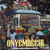 Onyeka Chi - Onyemaechi