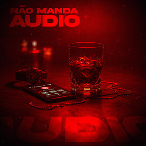 Não Manda Audio