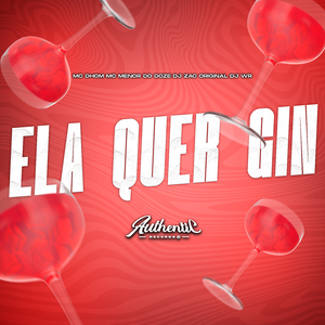 Ela Quer Gin