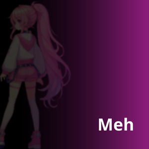 Meh
