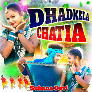 Dhadkela Chatia