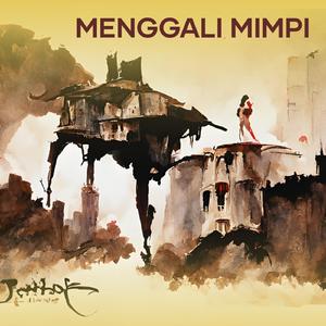 Menggali Mimpi