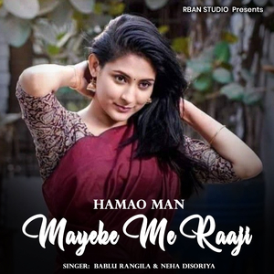 Hamao Man Mayeke Me Raaji