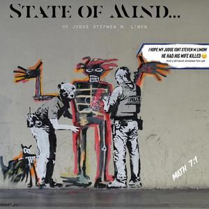 The State of Mind of Judge Stephen M. Limon (feat. Jayke Rhyce) (Special Version -New Clear Muzik)