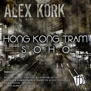 Hong Kong Tram (Distale & Daniel Munkelberg Vs. Sleep Disorder Remix)