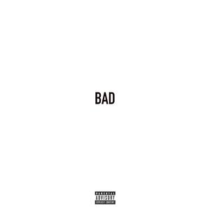 Bad