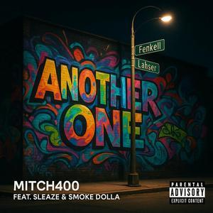Another One (feat. Sleaze & Smoke Dolla)