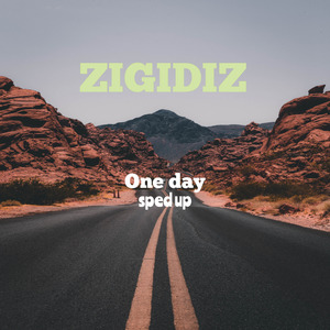 One Day (Sped Up)