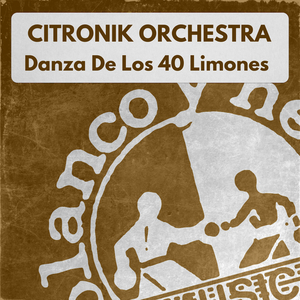Danza de los 40 Limones (Natural Mix)