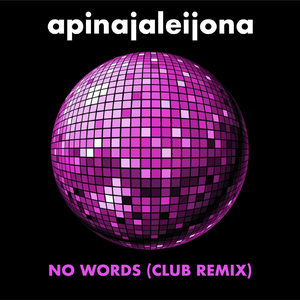 No Words (Club Remix)