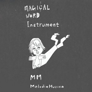 MAGICAL WORD (Instrument)