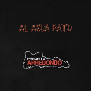 Al Agua Pato