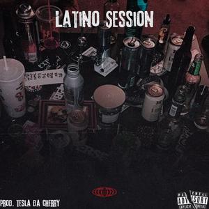 Latino session (feat. Tesla Da Cherry)