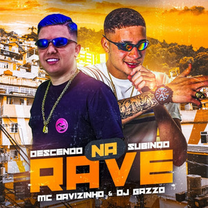 DESCENDO SUBINDO NA RAVE