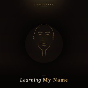 Learning my name