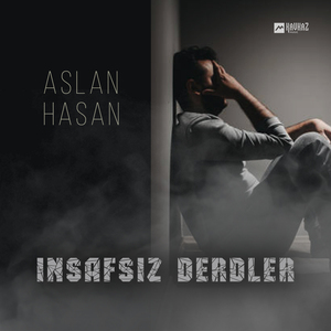 Insafsiz Derdler