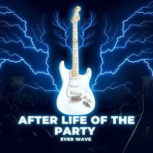 After Life of the Party