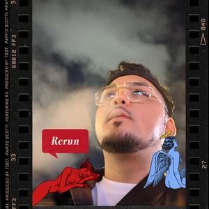 Rerun (feat. Rx)