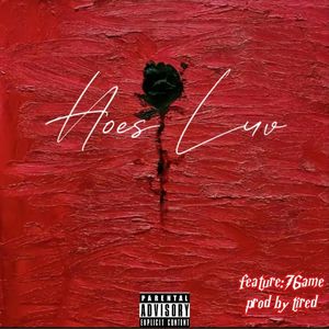 Hoes luv prod by tired