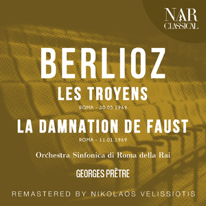 Les Troyens, H 133, IHB 65, Act V:"Inutile regrets!… je dois quitter Carthage!" (Énée) [Remaster]