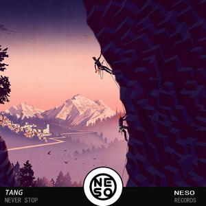 TANG - NEVER STOP