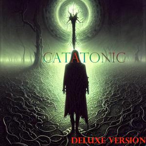 Catatonic (Deluxe Version)