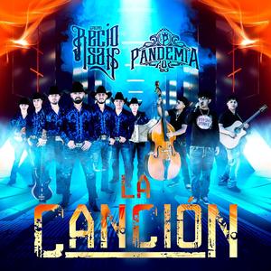 LA CANCION (feat. Pandemia 702)