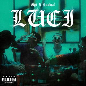 LUCI (feat. LAOWAI)