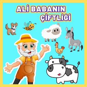 Ali Babanın Bir Çiftliği Var